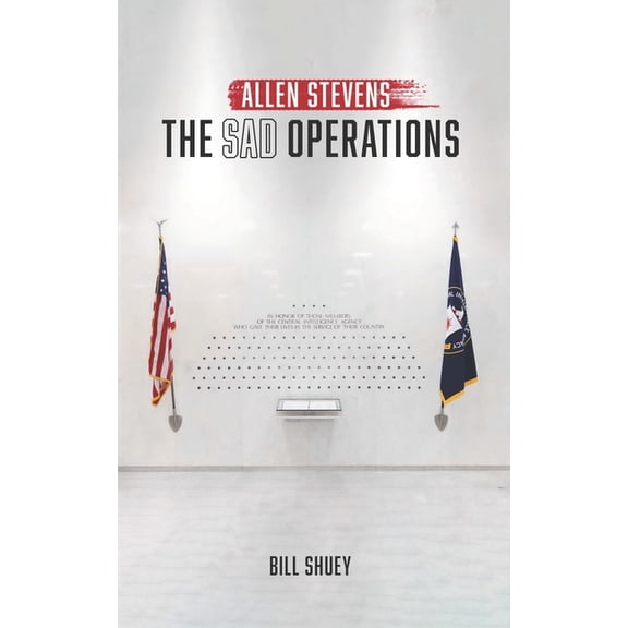 Allen Stevens: Allen Stevens: The SAD Operations (Paperback)