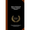 thumbnail image 1 of Allen's Commercial Organic Analysis, Volume 7 (Hardcover), 1 of 1