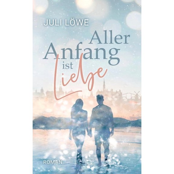 Aller Anfang ist Liebe (Paperback)