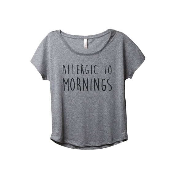 Allergic To Mornings Women's Fashion Slouchy Dolman T-Shirt Tee Heather Grey Medium