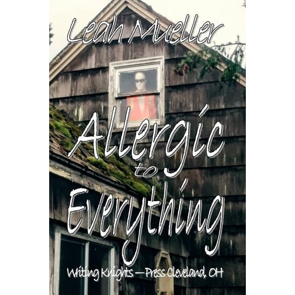 Allergic to Everything (Paperback)