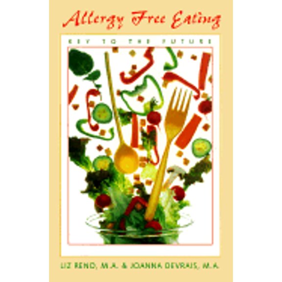 Pre-Owned Allergy-Free Eating (Paperback) 0890877459 9780890877456