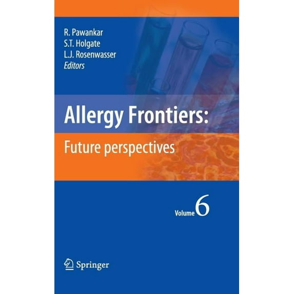 Allergy Frontiers Allergy Frontiers: Future Perspectives, Book 6, (Hardcover)