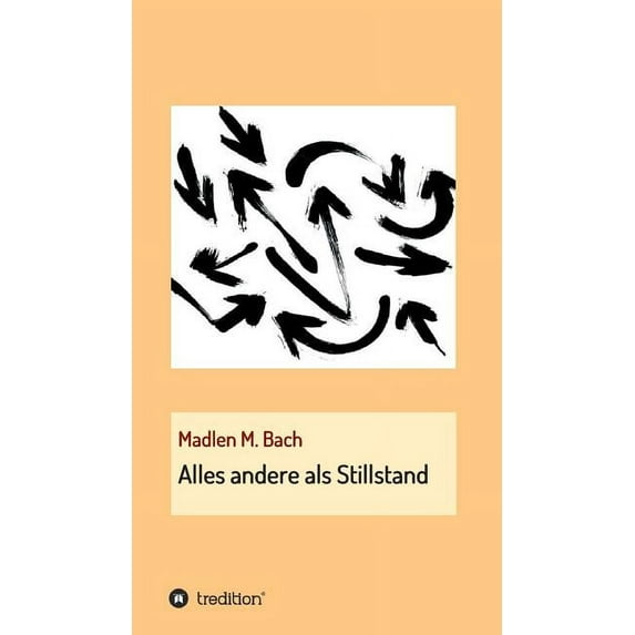 Alles andere als Stillstand (Hardcover)