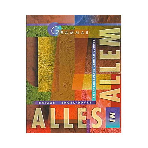 Pre-Owned Alles in Allem : An Intermediate German Course: Grammar