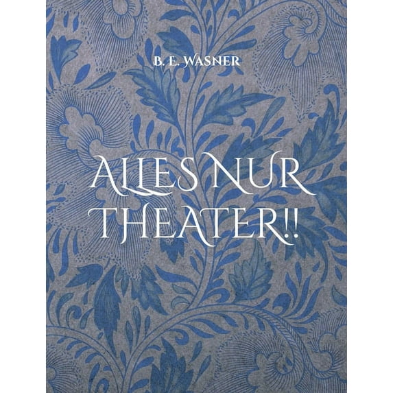 Alles nur Theater !!, (Paperback)