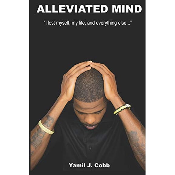 Pre-Owned Alleviated Mind (Paperback) 1097247872 9781097247875