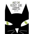 thumbnail image 1 of Pre-Owned Alley Cat Rescue's Guide to Managing Community Cats (Paperback) 0986185507, 1 of 1