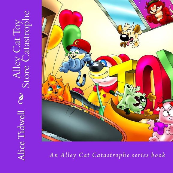 Alley Cat Toy Store Catastrophe, (Paperback)