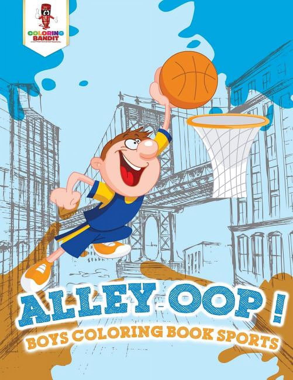 Alley-oop!: Boys Coloring Book Sports, (Paperback)