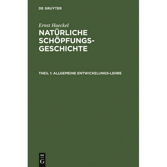 Allgemeine Entwickelungs-Lehre: (Transformismus Und Darwinismus), (Hardcover)