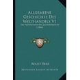 thumbnail image 1 of Allgemeine Geschichte Des Welthandels V1: Im Neunzehnten Jahrhundert (1884) Paperback, 1 of 1