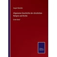 thumbnail image 1 of Allgemeine Geschichte der christlichen Religion und Kirche:Erster Band, 1 of 1