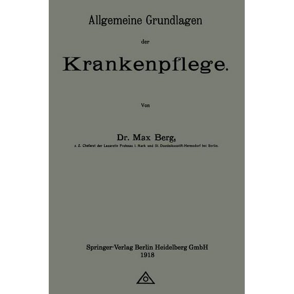 Allgemeine Grundlagen Der Krankenpflege, (Paperback)