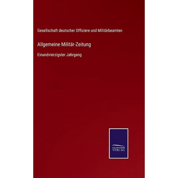 Allgemeine Militr-Zeitung Hardcover 3752544775 9783752544770
