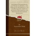 thumbnail image 1 of Allgemeine Naturgeschichte Und Theorie Des Himmels, Oder Versuch Von Der Verfassung Und Dem Mechanischen Ursprunge Des Ganzen Weltgebäudes Nach Newtonischen Grundsätzen Abgehandelt (Classic Reprint), 1 of 1