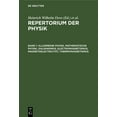 thumbnail image 1 of Allgemeine Physik, Mathematische Physik, Galvanismus, Electromagnetismus, Magnetoelectricität, Thermomagnetismus, (Hardcover), 1 of 1