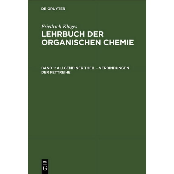 Allgemeiner Theil - Verbindungen Der Fettreihe, (Hardcover)