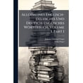 thumbnail image 1 of Allgemeines Englisch-deutsches Und Deutsch-englisches Wörterbuch, Volume 1, Part 1 (Paperback), 1 of 1
