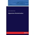 thumbnail image 1 of Allgemeines KÃ¼nstlerlexikon, (Paperback), 1 of 1