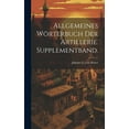 thumbnail image 1 of Allgemeines Wörterbuch der Artillerie. Supplementband. (Hardcover), 1 of 1