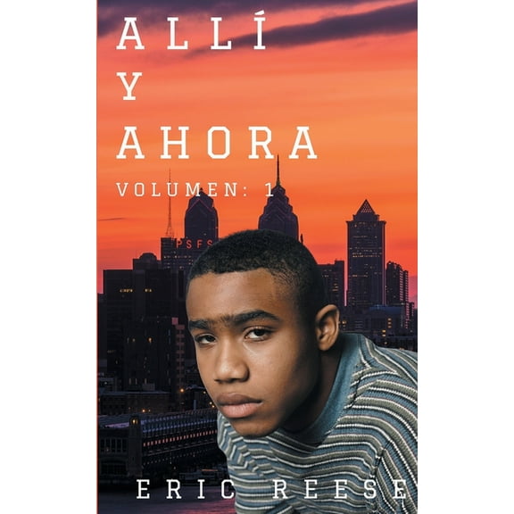 Alli y Ahora Alli y Ahora, Book 1, (Paperback)