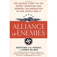 thumbnail image 1 of Pre-Owned Alliance of Enemies: The Untold Story of the Secret American and German Collaboration to End World War II (Hardcover) 0312323697 9780312323691, 1 of 1