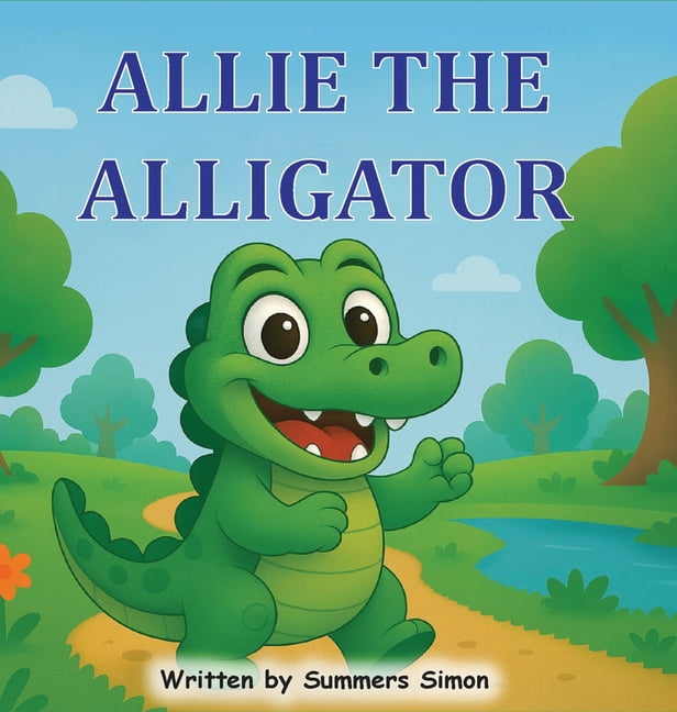 Allie The Alligator, (Hardcover)