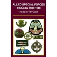 thumbnail image 1 of Pre-Owned Allied Special Forces Insignia 1939-1948 (Hardcover 9780850525823) by Mr. Peter Taylor, 1 of 1