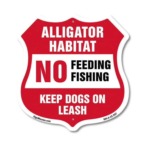 Alligator Warning Shield Sign Alligator Habitat No Feeding Fishing. Keep Dogs On Leash 12 inch X 12 inch Shield-Shaped Rust-Free Aluminum Metal Sign Weather Resistant Made in the USA