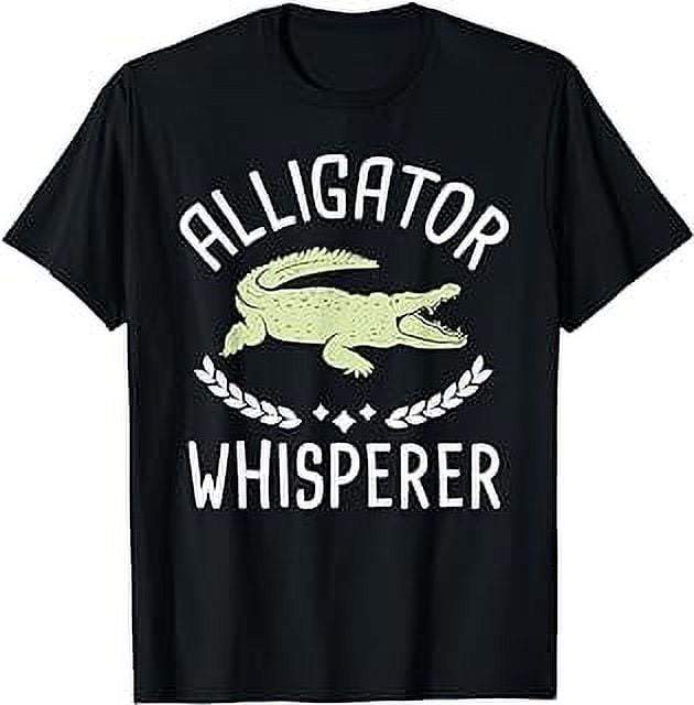 Alligator Whisperer - Gator Crocodile Zoo Animal Lover T-Shirt ...