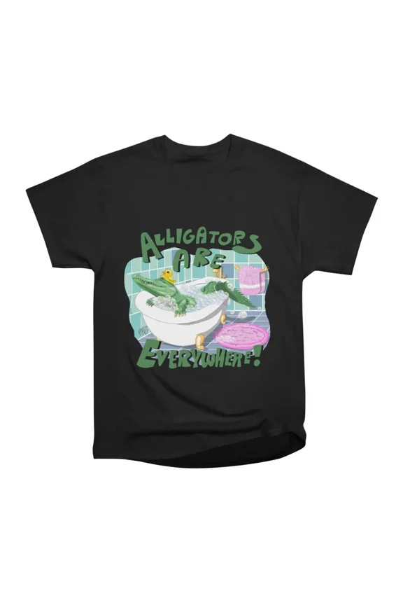 Alligators are Everywhere T-Shirt Tee Gift For Him Merch For Her Apparel For Friend