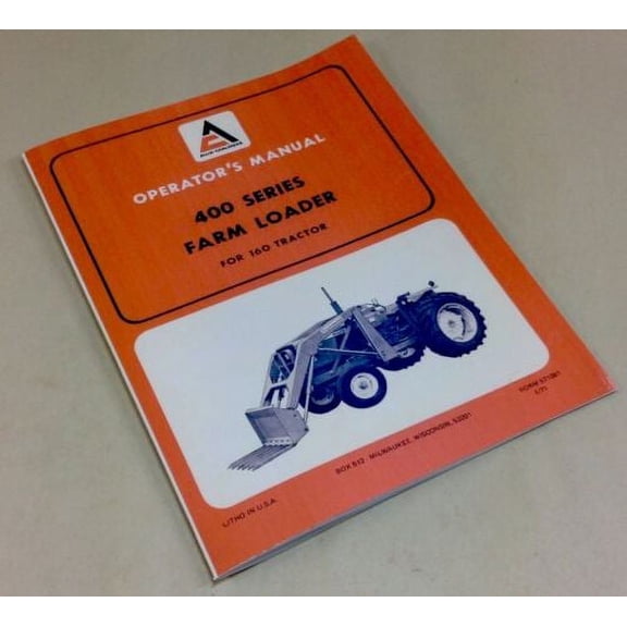 Allis Chalmers 400 Series Farm Loader 160 Tractor Operators Owners Manual