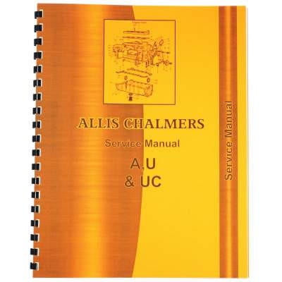Allis Chalmers A U UC Service Manual