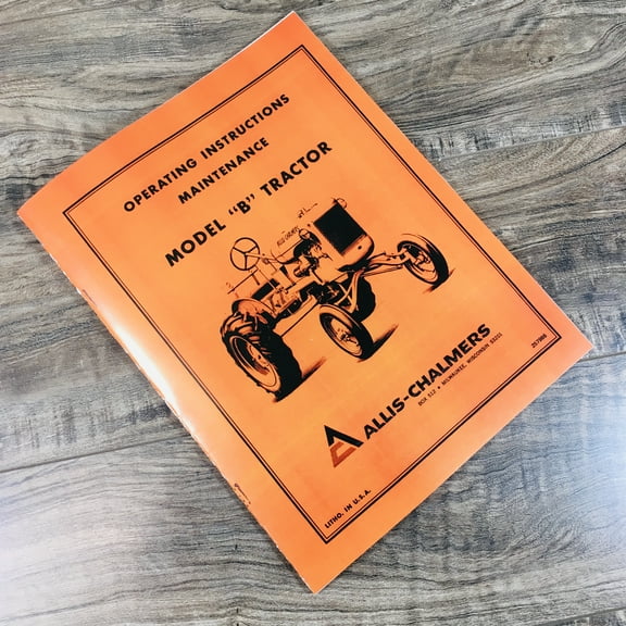 Allis Chalmers B Tractor Owners Operators Manual Maintenance Controls