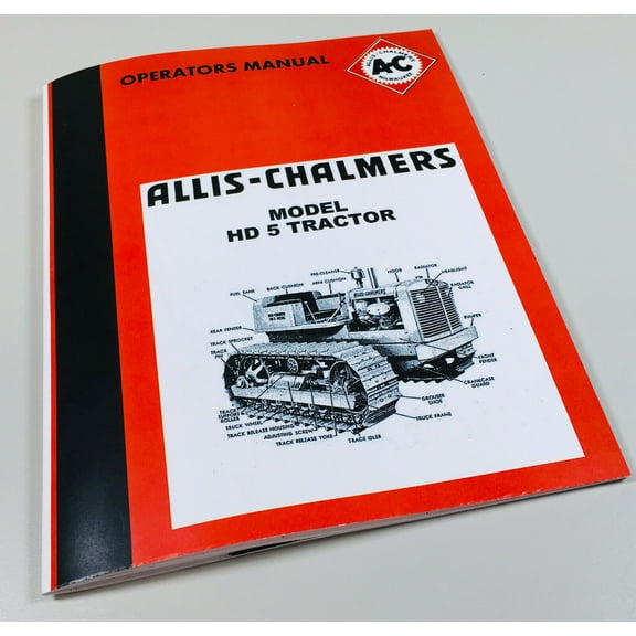 Allis Chalmers Hd 5 Crawler Tractor Owners Operators Manual Hd5 Dozer Loader