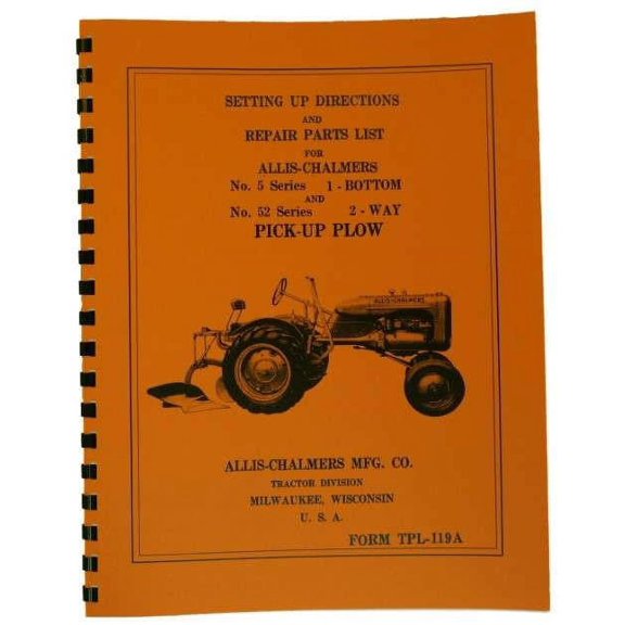 Allis Chalmers Moldboard Plow Setting Up & Repair Parts Manual