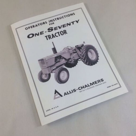 Allis Chalmers One-Seventy Tractor Operators Owners Manual Gas Diesel Operation