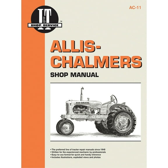 Allis Chalmers Shop Manual Models B C CA G RC WC WD + (Paperback)
