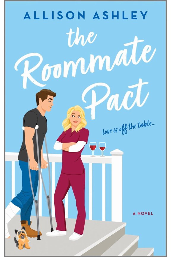 The Roommate Pact: A Novel (Paperback)