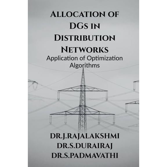 Allocation of DGs in Distribution Networks, (Paperback)