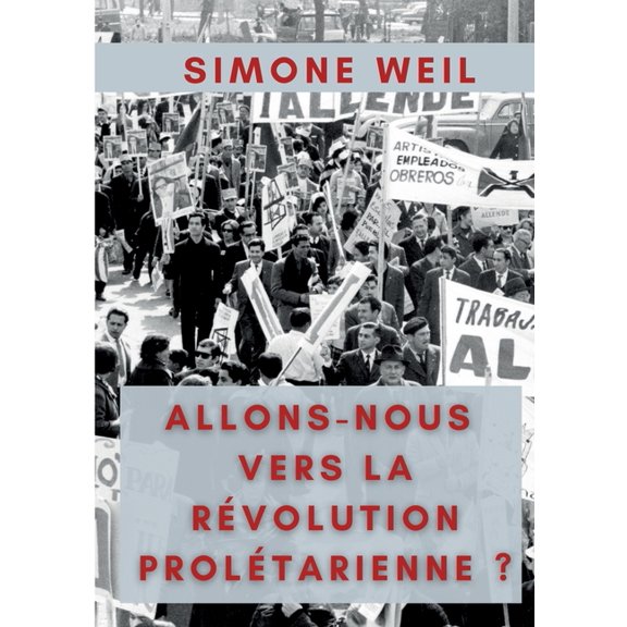 Allons-nous vers la Rvolution Proltarienne ?, (Paperback)
