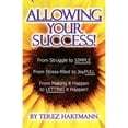 thumbnail image 1 of Pre-Owned Allowing Your Success (Paperback) 1601660324 9781601660329, 1 of 1