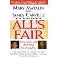 thumbnail image 1 of Pre-Owned All's Fair: love, War and Running for President (Paperback) 0684801337 9780684801339, 1 of 1