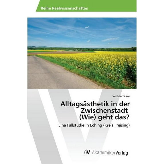 Alltagsästhetik in der Zwischenstadt (Wie) geht das? (Paperback)