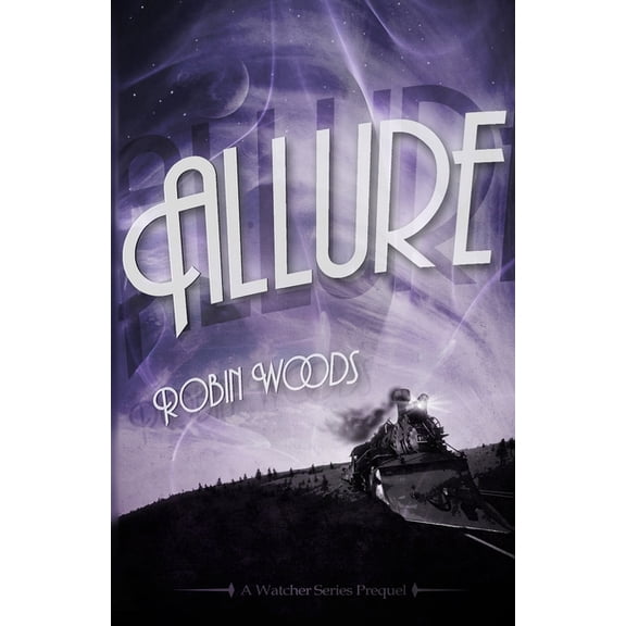 Watcher Allure: A Watcher Series Prequel, Book 6, (Paperback)