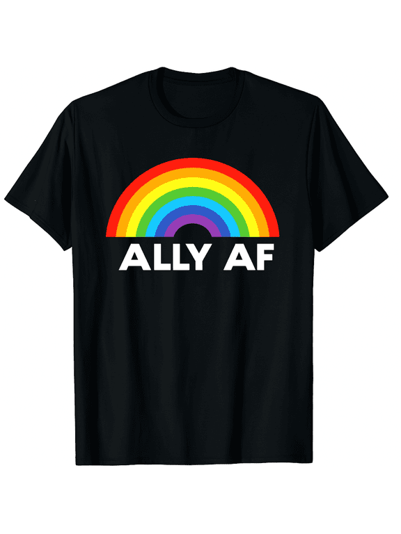Ally AF Rainbow Arch Pride LGBTQ Unisex T-Shirt
