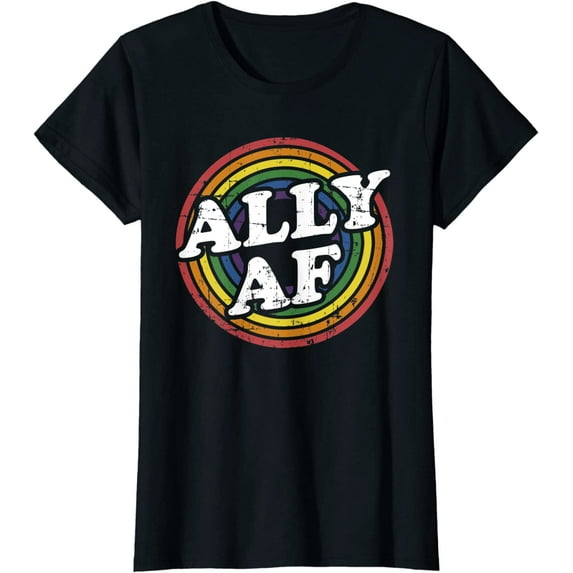 Ally AF Rainbow Flag for LGBT Pride Month Support T-Shirt