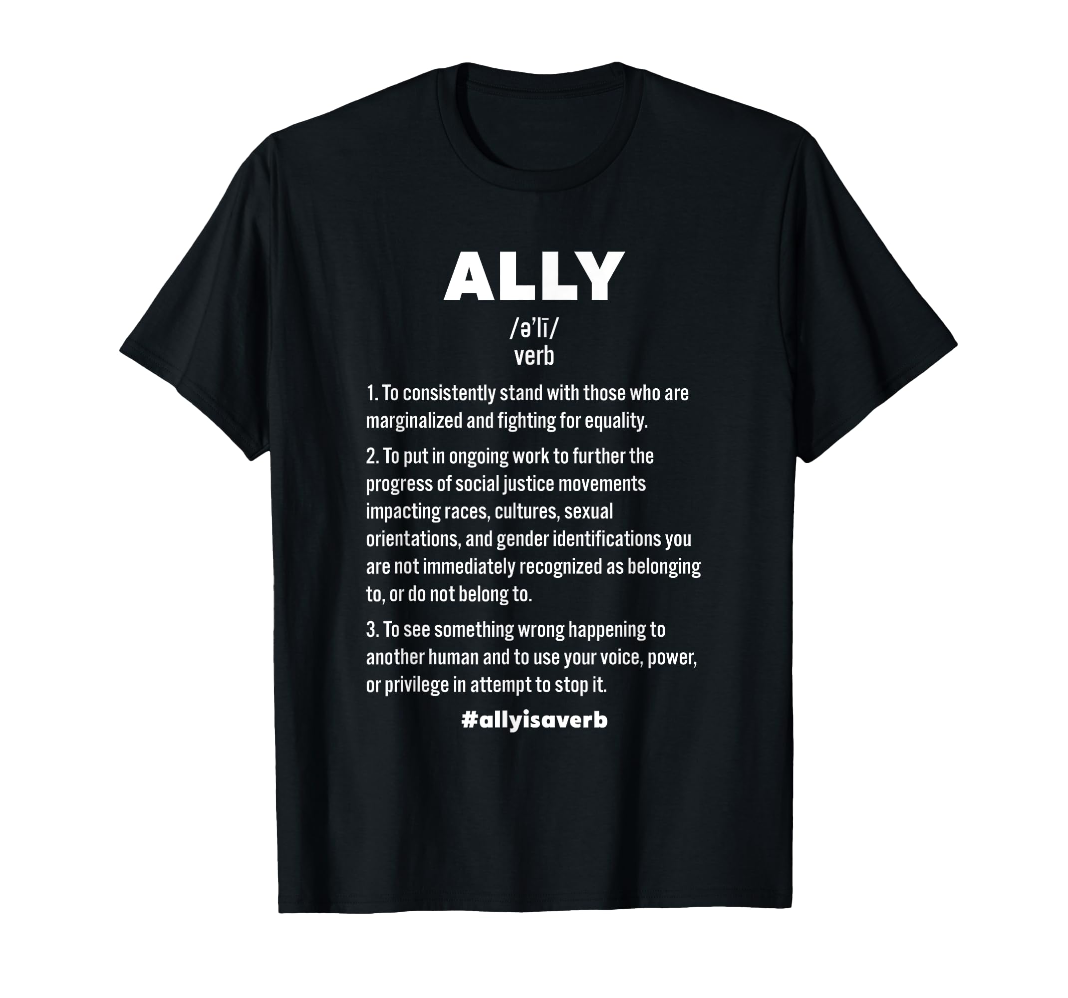 Ally is a Verb Definition Black Owned Black Lives Matter TShirt