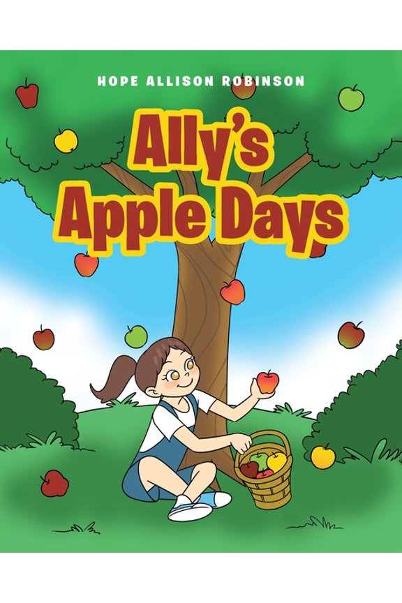 Ally's Apple Days, (Paperback)